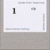 Claude Vivier / Kopernikus // Svea Schildknecht / Dorothea Winkel / Uta Buchheister / Barbara Ostertag / Neal Banerjee / Ji-Su Park / Florian Kontschak / Opera Factory Freiburg / Holst-Sinfonietta / Klaus Simon