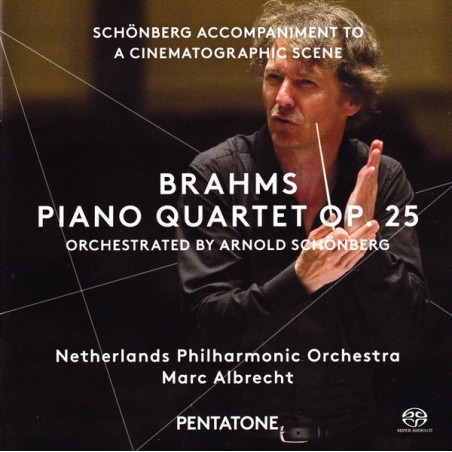 Johannes Brahms / Piano Quartet op. 25 (orch. Schoenberg) / Arnold Schoenberg / Begleitmusik zu einer Lichtspielszene // Netherlands Philharmonic Orchestra / Marc Albrecht