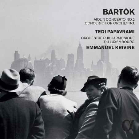 Béla Bartók / Violin Concerto no. 2 / Concerto for Orchestra // Tedi Papavrami /  Orchestre Philharmonique du Luxembourg / Emmanuel Krivine