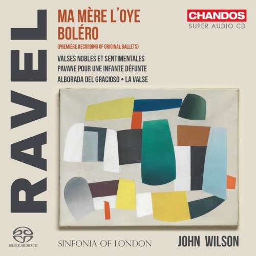 Maurice Ravel / Orchestral Works // Sinfonia of London / John Wilson