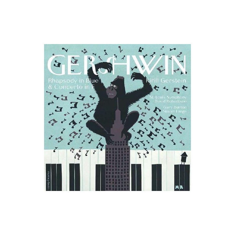 George Gershwin / Rhapsody in Blue / Concerto in F // Kirill Gerstein / Gary Burton / Storm Large / St. Louis Symphony / David Robertson