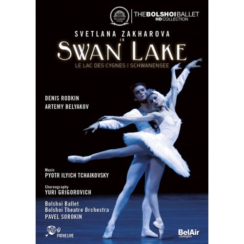 Pyotr Tchaikovsky / Swan Lake // Bolshoi Ballet / Svetlana Zakharova / Denis Rodkin / Artemy Belyakov