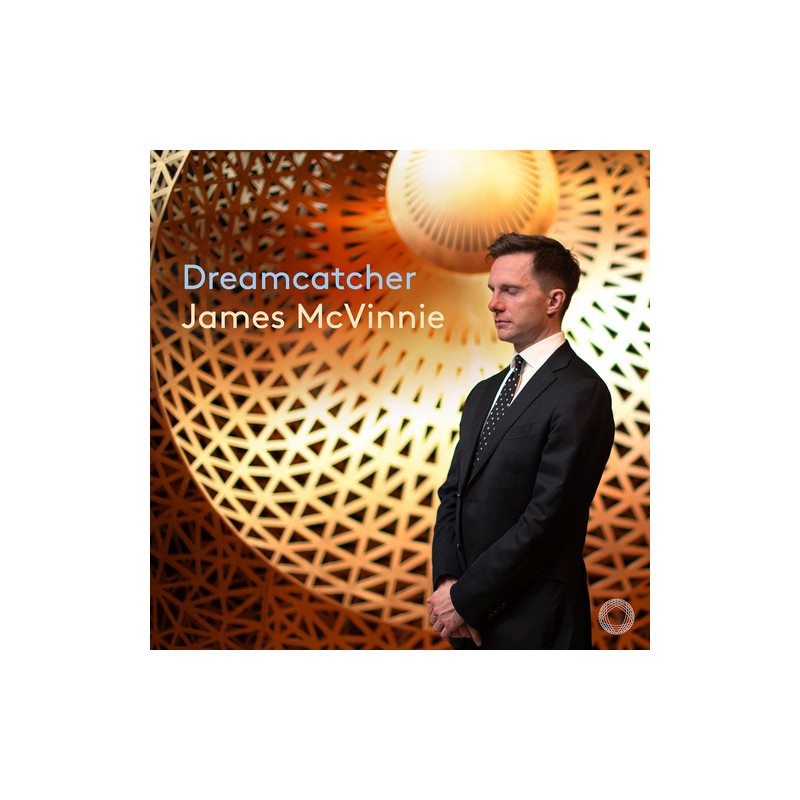 James McVinnie / Dreamcatcher // Nico Muhly / Meredith Monk / Laurie Spiegel / John Adams / inti figgis-vizeuta / Gabriella Smith / Giles Swayne / Bryce Dessner / Marcos Balter