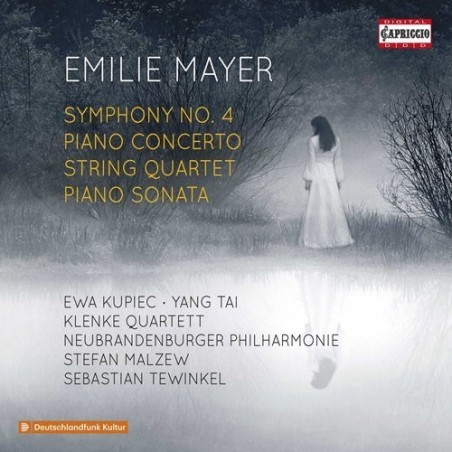 Emilie Mayer / Symphony no. 4 / Piano Concerto / String Quartet / Piano Sonata // Ewa Kupiec / Yang Tai / Klenke Quartett / Neubrandenburger Philharmonie / Stefan Malzew / Sebastian Tewinkel