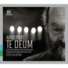 Arvo Pärt / Te Deum / Berliner Messe // Chor des Bayerischen Rundfunks / Münchner Rundfunkorchester / Peter Dijkstra