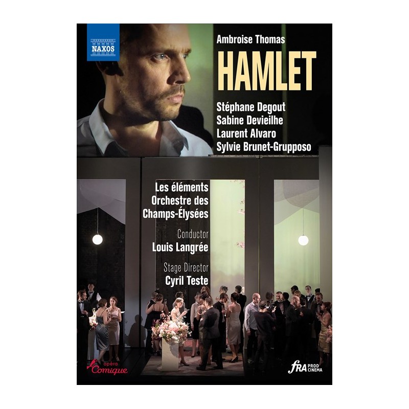 Ambroise Thomas / Hamlet // Stéphane Degout / Sabine Devieilhe / Laurent Alvaro / Sylvie Brunet-Grupposo / Les Èléments / Orchestre des Champs-Elysées / Louis Langrée