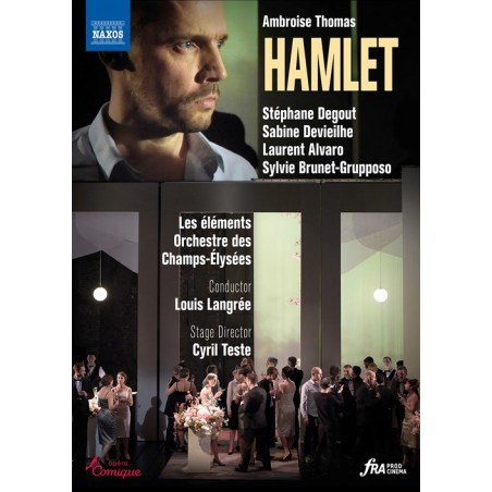 Ambroise Thomas / Hamlet // Stéphane Degout / Sabine Devieilhe / Laurent Alvaro / Sylvie Brunet-Grupposo / Les Èléments / Orchestre des Champs-Elysées / Louis Langrée