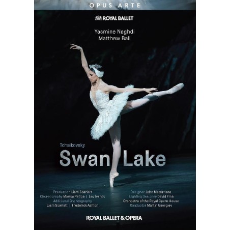 Piotr Tchaikovsky / Swan Lake // Yasmine Naghdi / Matthew Ball / The Royal Ballet / Orchestra of the Royal Opera House / Martin Georgiev