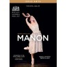 Jules Massenet / Manon // Natalia Osipova / Reece Clarke / The Royal Ballet / Orchestra of the Royal Opera House / Koen Kessels