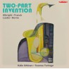 Kalle Oittinen / Tuomas Turriago / Two-Part Inventions // William Albright / César Franck / Christian Lauba / François Borne