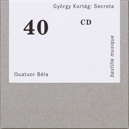 György Kurtág / Secreta // Quatuor Béla