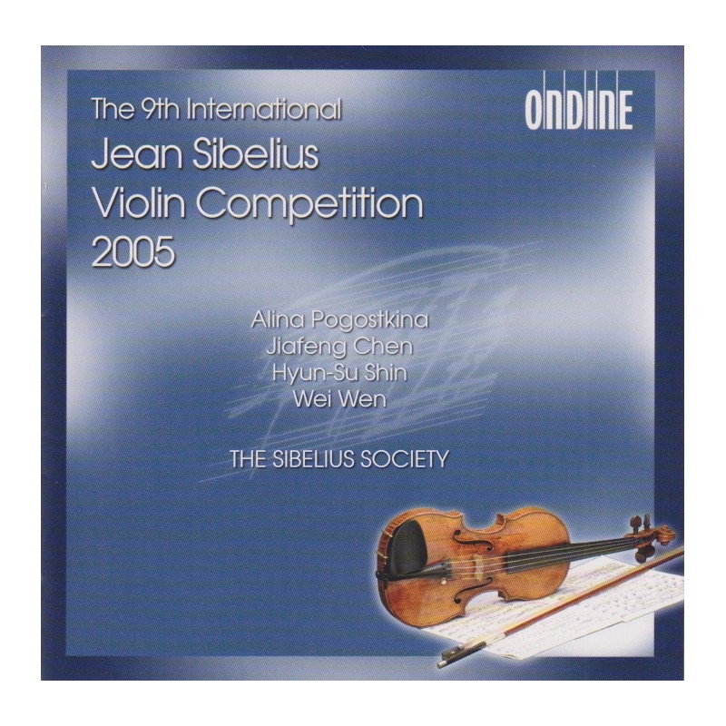 Alina Pogostkina / Chen Jiafeng / Hyun-su Shin / Wei Wen / The 9th International Jean Sibelius Violin Competition 2005