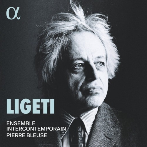 György Ligeti / Violin Concerto / Cello Concerto // Ensemble Intercontemporain / Pierre Bleuse