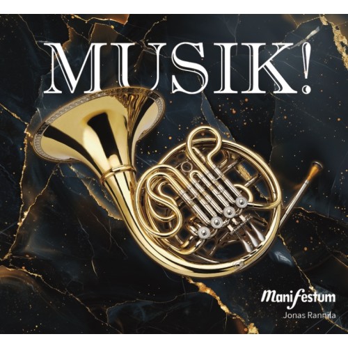 Manifestum / Musik!