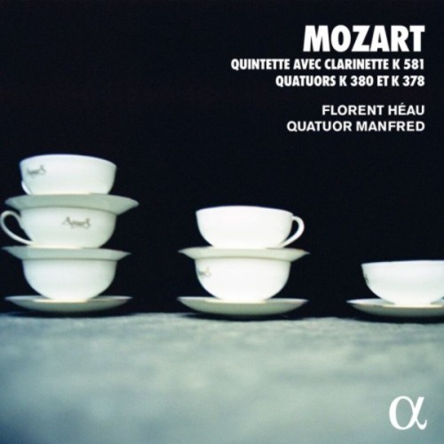 W.A. Mozart / Clarinet Quintet K581 / Clarinet Quartets K378 & K380 // Florent Héau / Quatuor Manfred