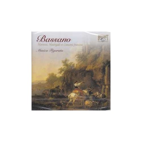 Giovanni Bassano / Mottetti, Madrigali et Canzoni francese